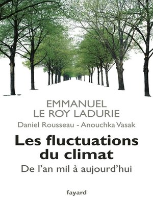 cover image of Les fluctuations du climat de l'an mil à aujourd'hui